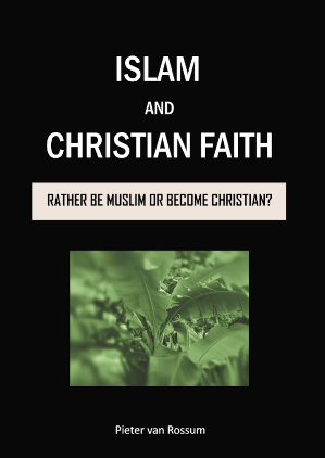Book Islam and Christian Faith: Rather be Muslim or become a Christian