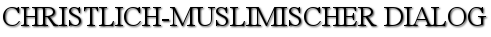 Ibn Zura - Christlich-Muslimischer Dialog